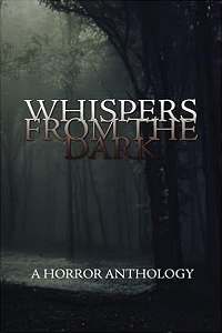 Whispers from the Dark